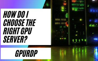 How do I choose the right GPU server?