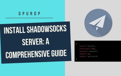 Install Shadowsocks Server: A Comprehensive Guide