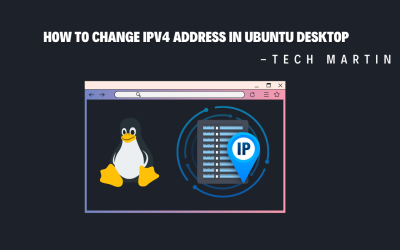 How to Change IPv4 Address in Ubuntu Desktop