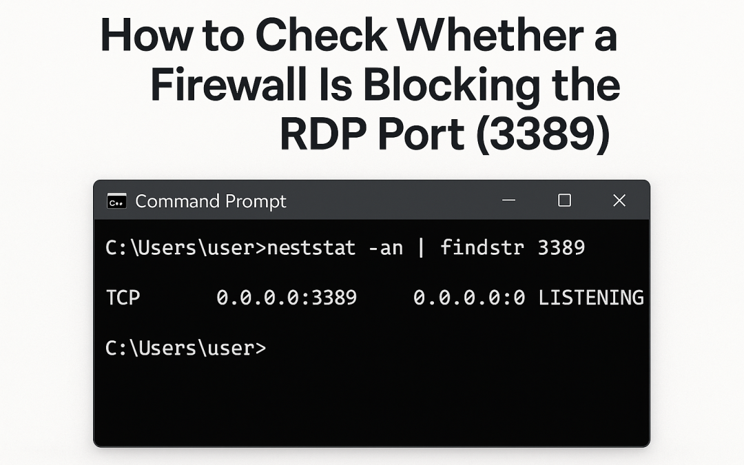 How to Check Whether a Firewall Is Blocking the RDP Port (3389)